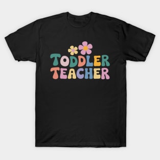 Groovy Toddler Teacher Appreciation Back To School T-Shirt